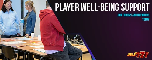 Player Well-Being Support: Join Forums and Networks Today